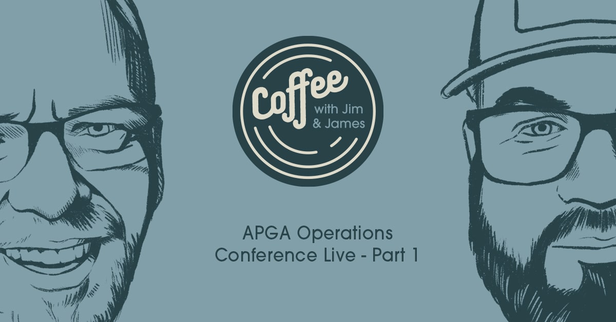 CWJJ Episode 138: APGA Operations Conference Live – Part 1